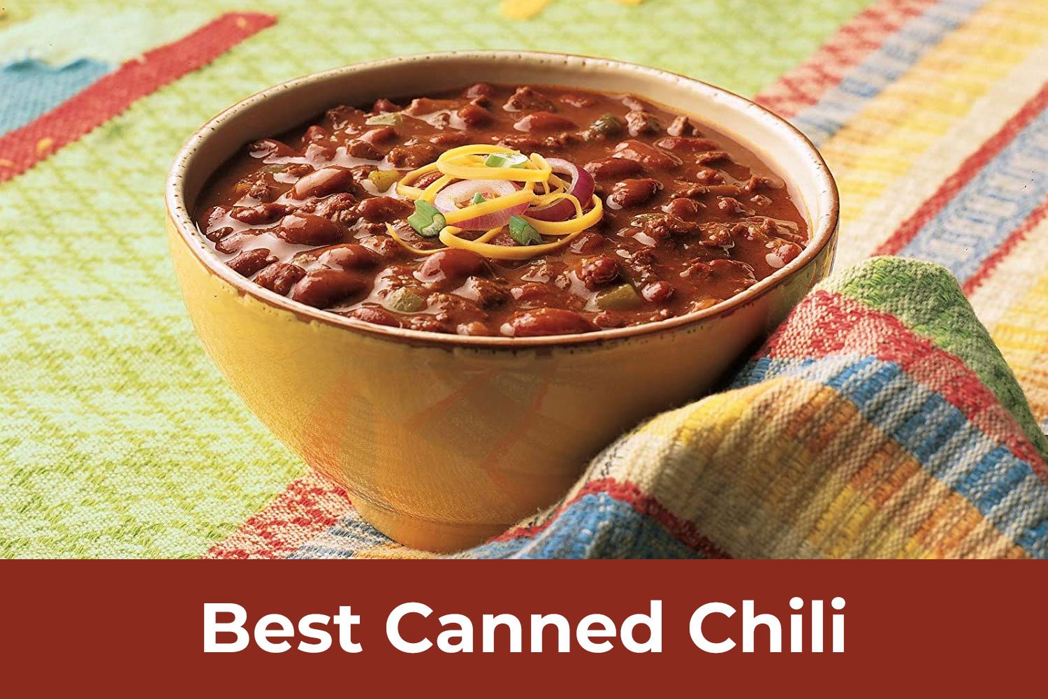 Best Canned Chili